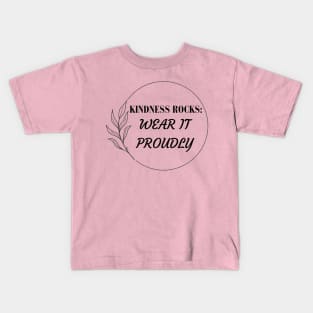 Kindness rocks – wear it proudly. Kids T-Shirt